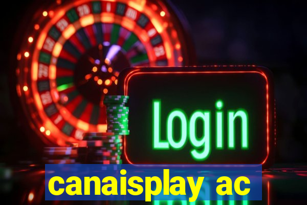 canaisplay ac